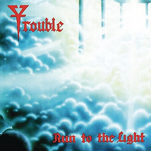 Trouble - Run to the Light